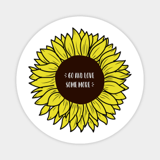 Sunflower Harold and Maude Magnet